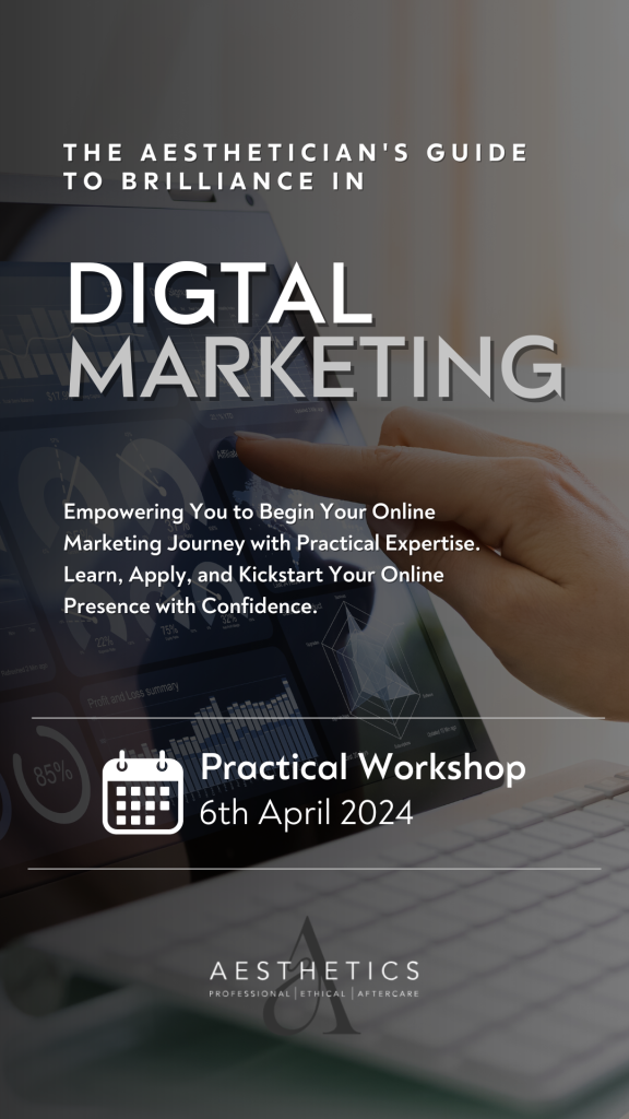 Digital Marketing Course for Aesthetic Practitioners and industry professionals